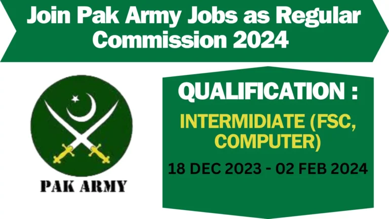 PAK ARMY REGULAR COMMISSION 2024