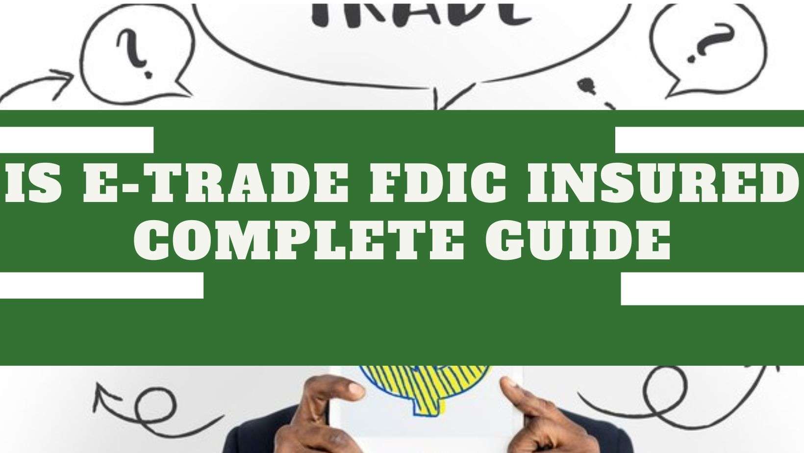 Is-e-trade-fdic-insured