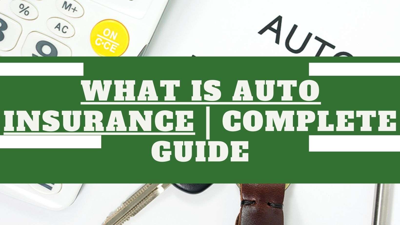 What-is-auto-insurance