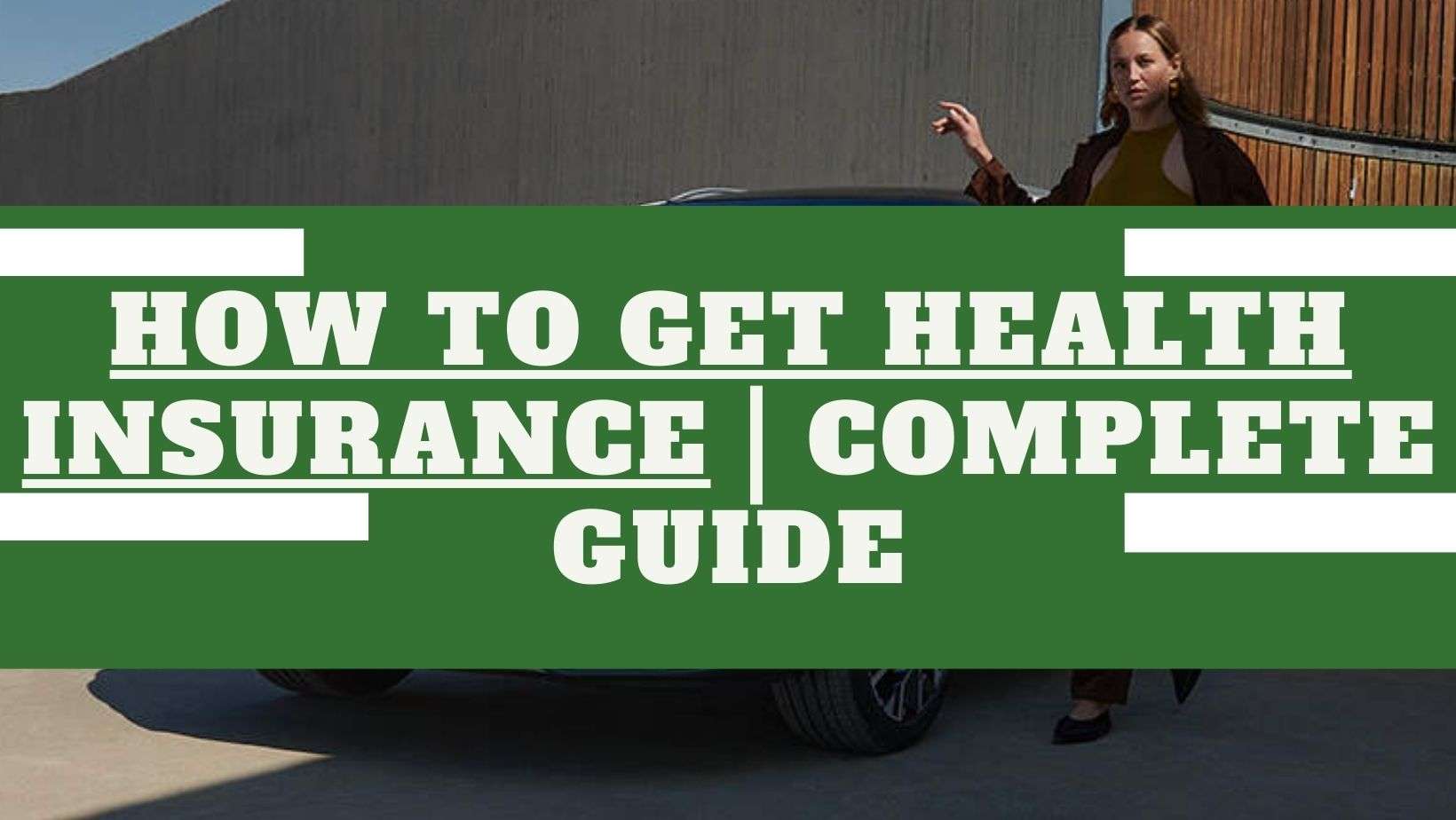 how-to-get-Health-insurance